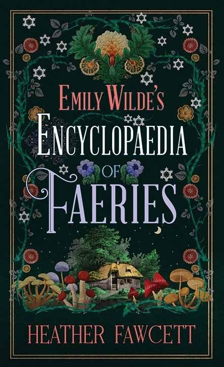 Emily Wilde's Encyclopaedia of Faeries, a cozy fantasy novel