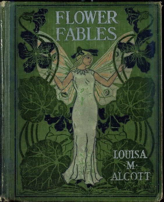 flower fables by louisa May Alcott
